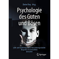 Psychologie des Guten und Bösen Psychologie des Guten und Bösen