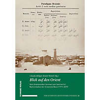 Publikationen der Universitätsbibliothek Basel: 46 Blick auf den Orient Publikationen der Universitätsbibliothek Basel: 46 Blick auf den Orient
