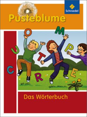 Pusteblume, Das Wörterbuch für Grundschulkinder (2010): Das Wörterbuch