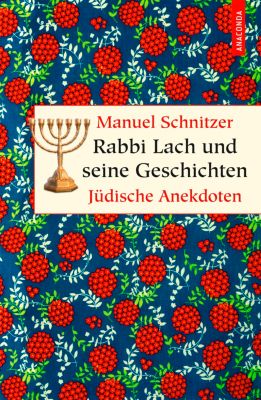 Rabbi Lach und seine Geschichten - Manuel Schnitzer | 
