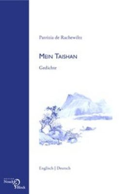 Rachewiltz, P: Mein Taishan - Patrizia de Rachewiltz | 