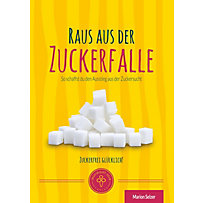 Raus aus der Zuckerfalle Raus aus der Zuckerfalle