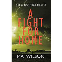 Rebuilding Hope: A Fight for Home (Rebuilding Hope, #2) Rebuilding Hope: A Fight for Home (Rebuilding Hope, #2)