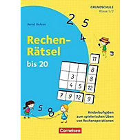 Rechen-Rätsel bis 20 - Klasse 1/2 Rechen-Rätsel bis 20 - Klasse 1/2
