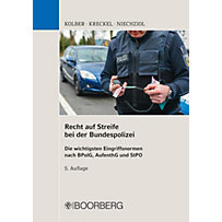 Recht auf Streife bei der Bundespolizei Recht auf Streife bei der Bundespolizei