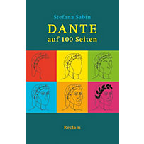 Reclams Universal-Bibliothek: Dante auf 100 Seiten Reclams Universal-Bibliothek: Dante auf 100 Seiten