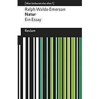 Reclams Universal-Bibliothek: Natur. Ein Essay Reclams Universal-Bibliothek: Natur. Ein Essay