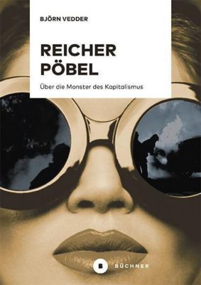 Reicher Pöbel - Björn Vedder | 