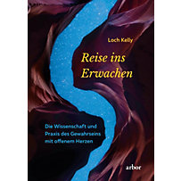Reise ins Erwachen Reise ins Erwachen