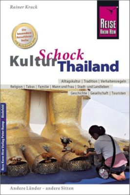 Reise Know-How KulturSchock Thailand - Rainer Krack | 