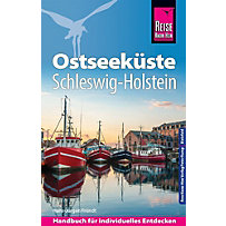 Reise Know-How Reiseführer Ostseeküste Schleswig-Holstein Reise Know-How Reiseführer Ostseeküste Schleswig-Holstein
