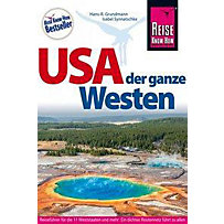 Reise Know-How Reiseführer USA - der ganze Westen Reise Know-How Reiseführer USA - der ganze Westen
