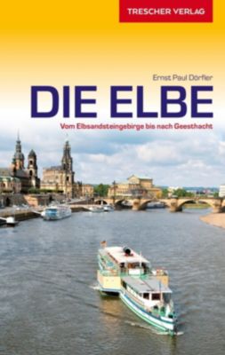 Reiseführer Die Elbe - Ernst P. Dörfler | 