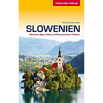 Reiseführer Slowenien Reiseführer Slowenien