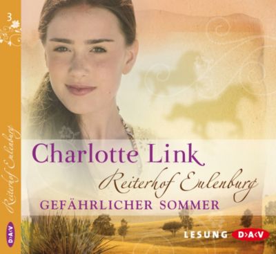 Reiterhof Eulenburg Band 3: Gefährlicher Sommer (2 Audio-CDs) - Charlotte Link | 