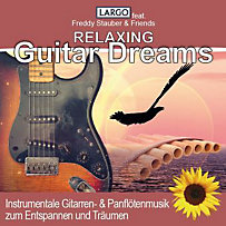 Relaxing Guitar Dreams, 1 Audio-CD Relaxing Guitar Dreams, 1 Audio-CD