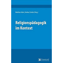 Religionspädagogik im Kontext Religionspädagogik im Kontext