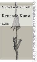 Rettende Kunst - Michael Walther Harth | 
