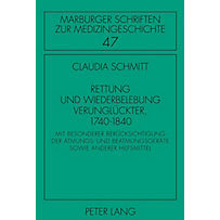 Rettung und Wiederbelebung Verunglueckter, 1740-1840 Rettung und Wiederbelebung Verunglueckter, 1740-1840
