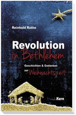 Revolution in Bethlehem - Reinhold Ruthe | 