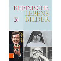 Rheinische Lebensbilder Rheinische Lebensbilder