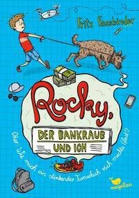 Rocky Der Bankraub Und Ich Buch Versandkostenfrei Bei Weltbild De