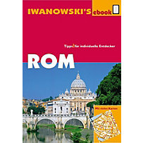 Rom - Reiseführer von Iwanowski Rom - Reiseführer von Iwanowski