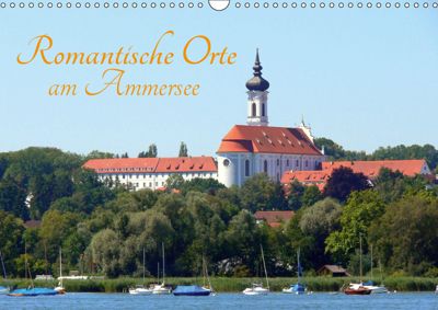 Romantische Orte Am Ammersee Wandkalender 2019 Din A3 Quer