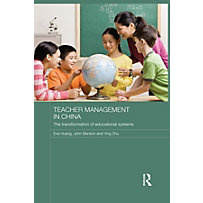 Routledge Contemporary China Series: Teacher Management in China Routledge Contemporary China Series: Teacher Management in China