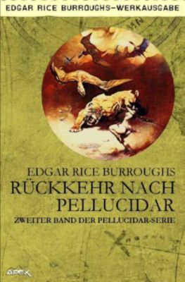 Rückkehr nach Pellucidar - Edgar Rice Burroughs | 