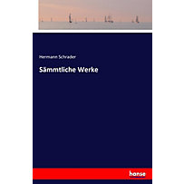Sämmtliche Werke Sämmtliche Werke