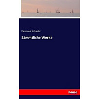 Sämmtliche Werke Sämmtliche Werke