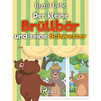 Saga Egmont: Der kleine Brüllbär und seine Schwester Saga Egmont: Der kleine Brüllbär und seine Schwester