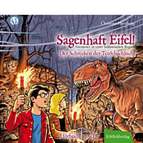 Sagenhaft Eifel! - Der Schrecken der Teufelsschlucht, 1 Audio-CD Sagenhaft Eifel! - Der Schrecken der Teufelsschlucht, 1 Audio-CD