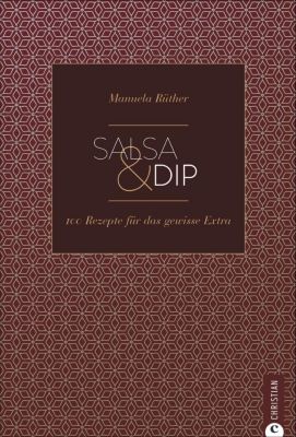 Salsa & Dip - Manuela Rüther | 