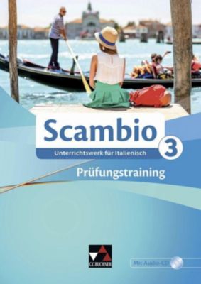 Scambio B: Bd.3 Prüfungstraining, m. Audio-CD