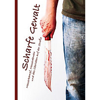 Scharfe Gewalt Scharfe Gewalt