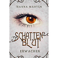 Schatten-Chroniken: 1 Schattenblut Schatten-Chroniken: 1 Schattenblut
