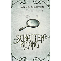 Schatten-Chroniken: 3 Schattenklang Schatten-Chroniken: 3 Schattenklang