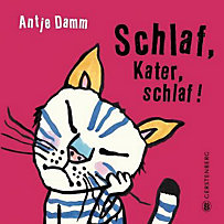 Schlaf, Kater, schlaf! Schlaf, Kater, schlaf!