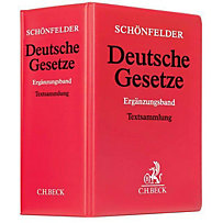 Schönfelder Deutsche Gesetze, Ergänzungsband, Grundwerk ohne Fortsetzung Schönfelder Deutsche Gesetze, Ergänzungsband, Grundwerk ohne Fortsetzung