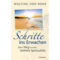 Schritte ins Erwachen Schritte ins Erwachen