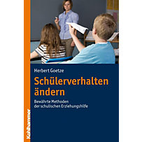 Schülerverhalten ändern Schülerverhalten ändern
