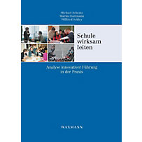 Schule wirksam leiten Schule wirksam leiten