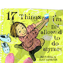 Schwartz & Wade: 17 Things I'm Not Allowed to Do Anymore Schwartz & Wade: 17 Things I'm Not Allowed to Do Anymore