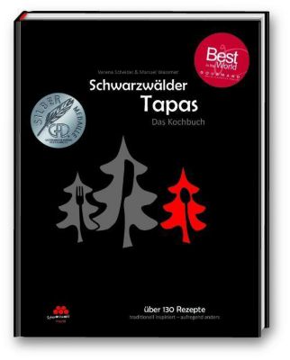 Schwarzwälder Tapas - Das Kochbuch
