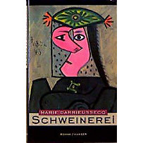 Schweinerei Schweinerei