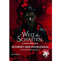 Schwert und Mistelzweig Schwert und Mistelzweig