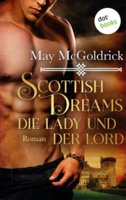 Scottish Dreas Die Lady und der Lord Roan PDF