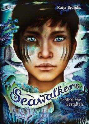 Seawalkers - Gefährliche Gestalten - Katja Brandis | 